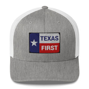Texas First Trucker Cap